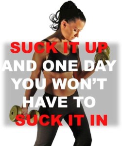 Suck it Up or Suck it In