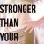 Be stronger