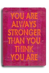 Stronger Than You Think