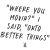 On to Better Things
